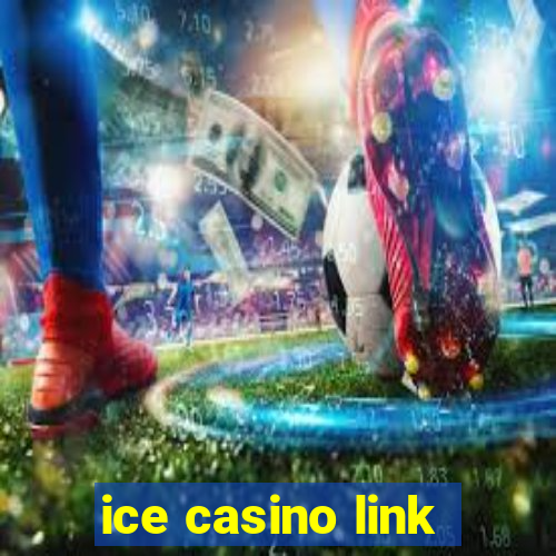 ice casino link